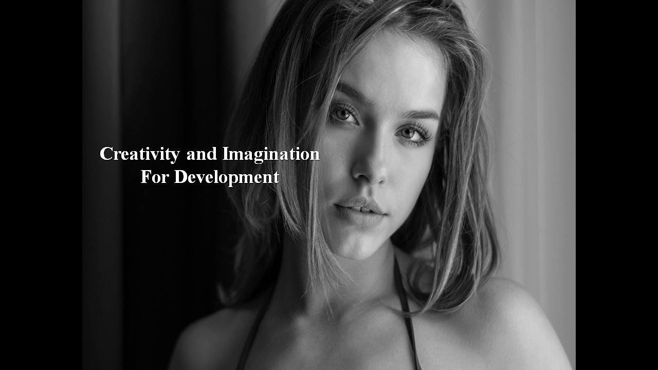 Creativity and Imagination for Development