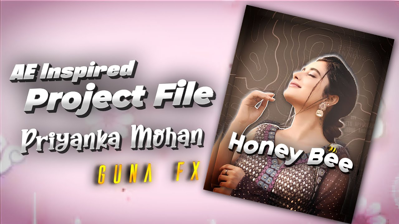 Ae Inspired Projectfile ||Priyanka Mohan||Alightmotion #gunafx