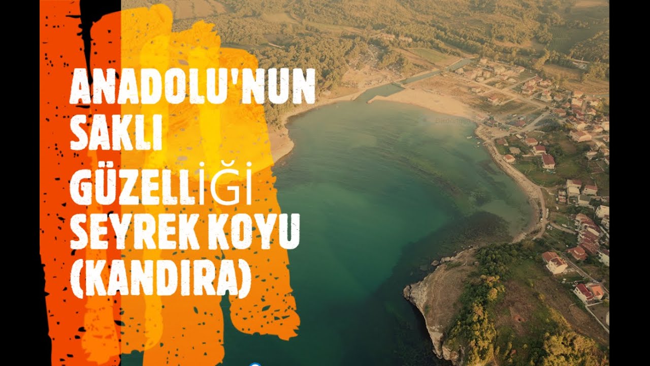 SAKLI GÜZELLİK SEYREK KOYU KANDIRA
