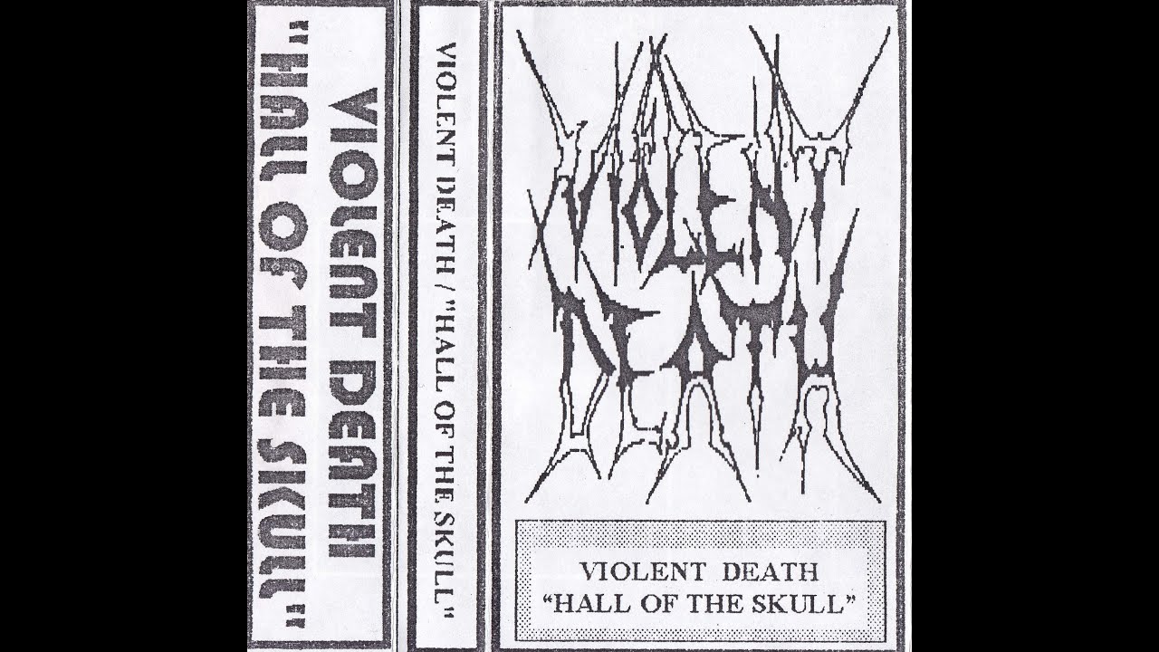Violent Death - (1994) Hall Of The Skull