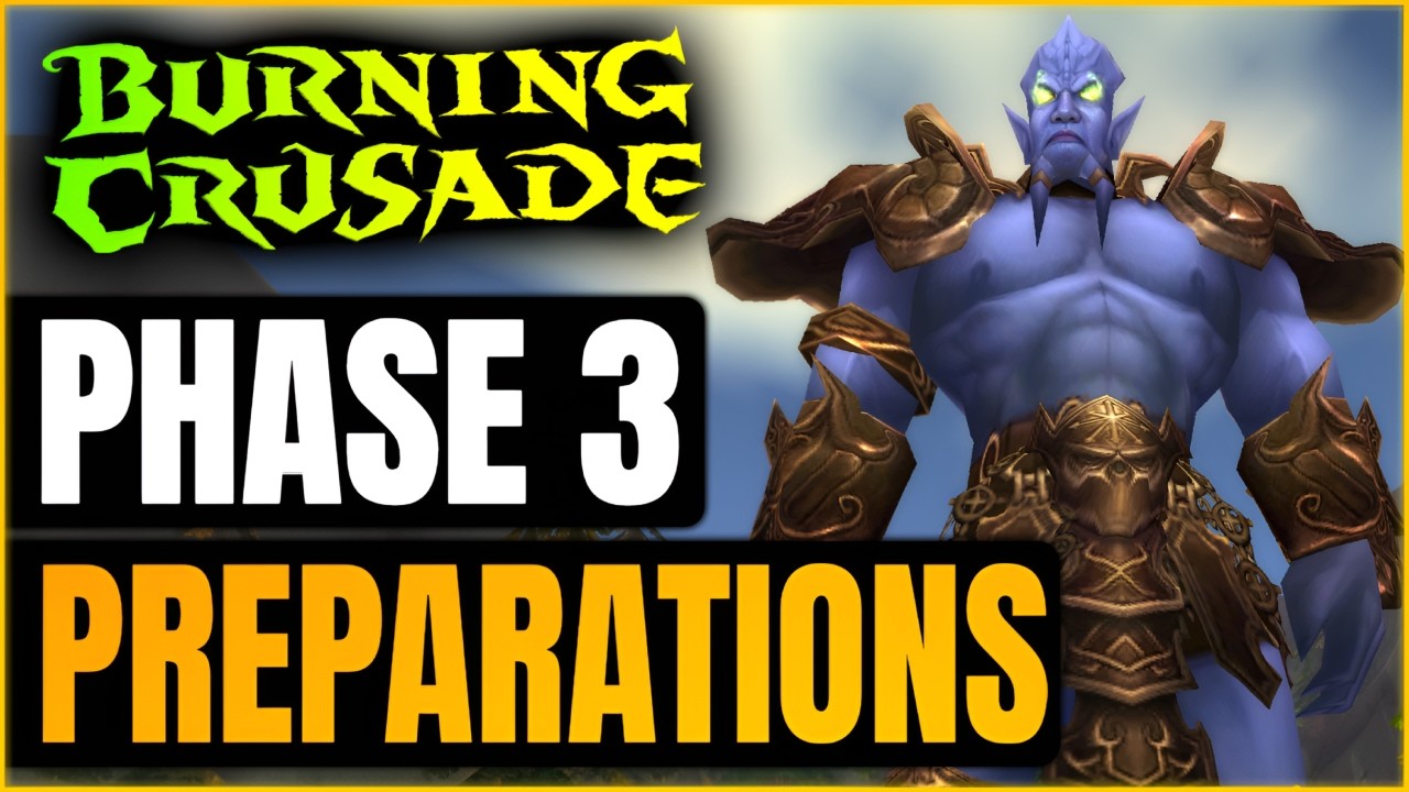 Prepare These Before TBC Classic Phase 3