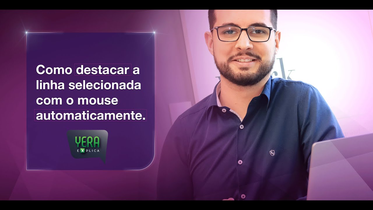 Como DESTACAR a LINHA selecionada com o MOUSE automaticamente
