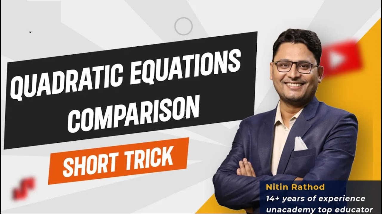 MHCET-MBA Quadratic Equations Comparison Questions | Logical Reasoning for MHCET | Concept + PYQs