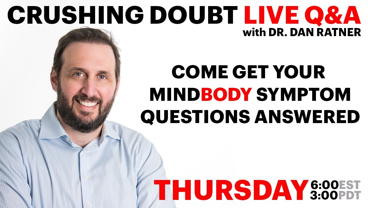 Mind Body Pain & Symptoms Relief Live Q&A with Dr. Dan Ratner