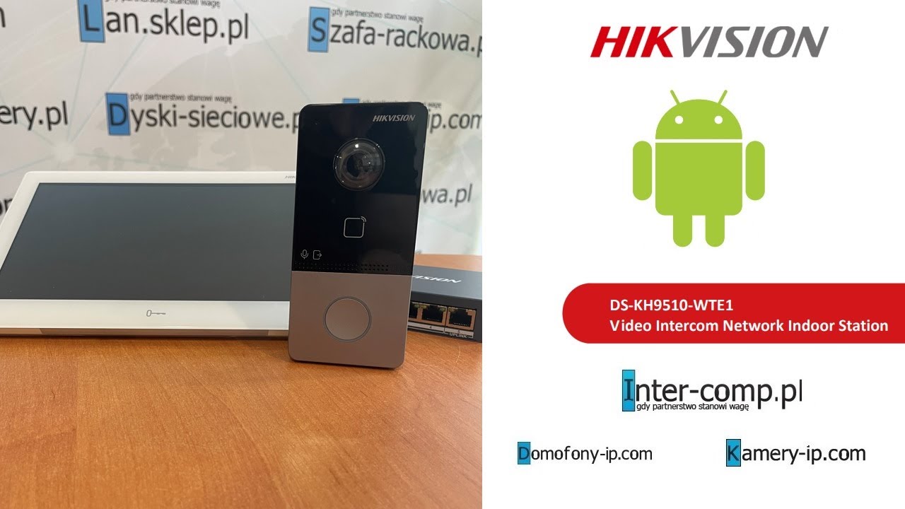 Hikvision DS-KH9510-WTE1 - stacja wewnętrzna z Android - www.kamery-ip.com