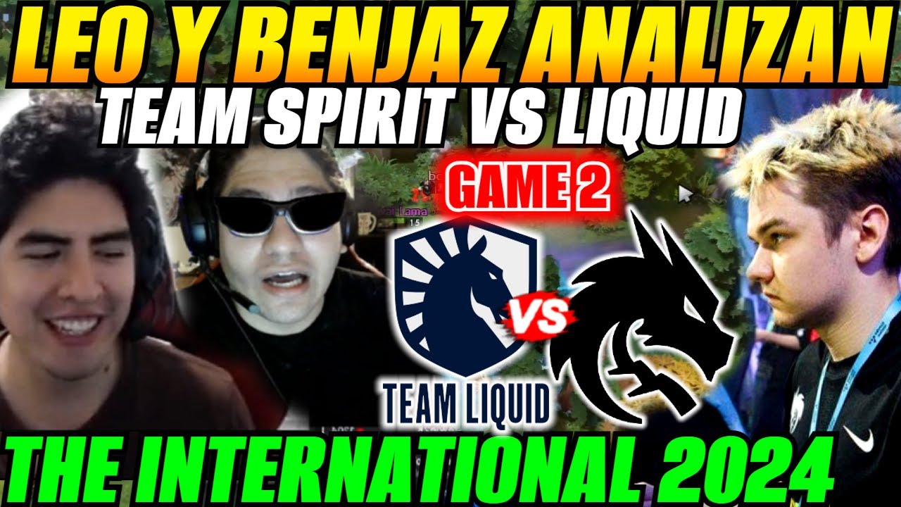 😲Leo analiza Team Spirit vs Liquid GAME 2😲The International 2024 DOTA 2