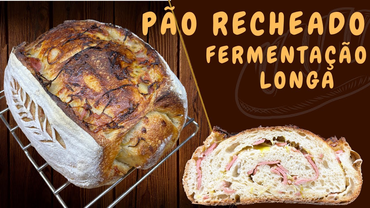 Pão Recheado !!!  Fermentação Longa !!! Sem segredos !!!