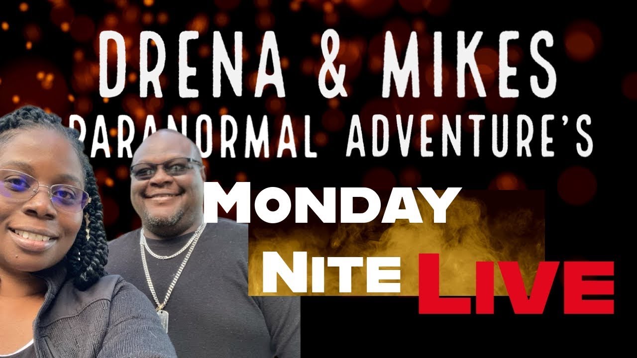 Monday night Live -  MIMICS AND PARANORMAL ACTIVITY