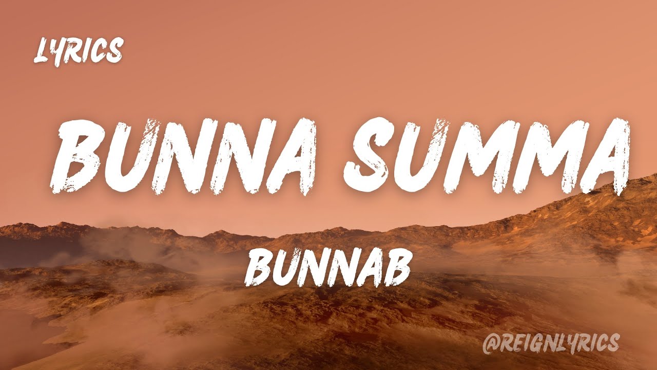 BunnaB - Bunna Summa (Lyrics)