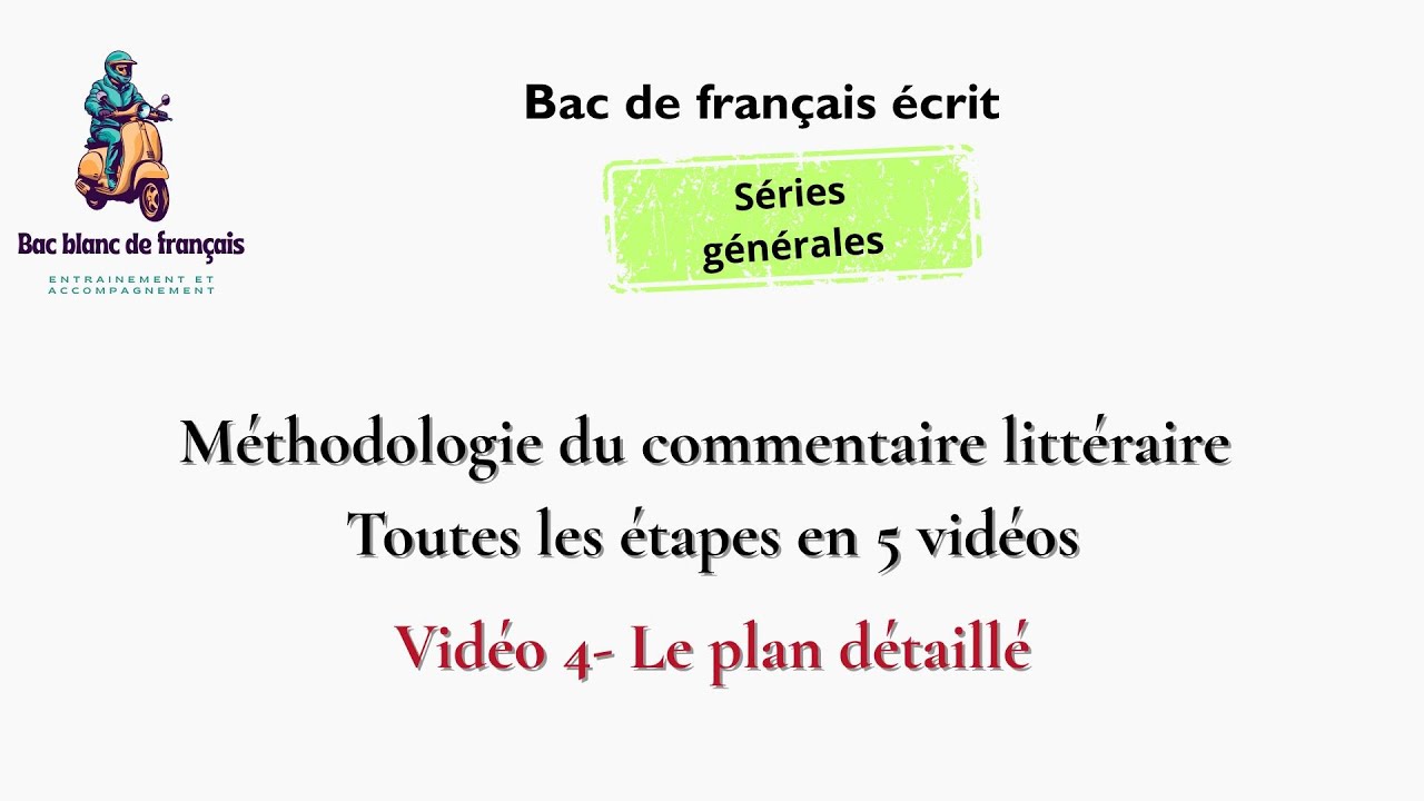 Méthodologie détaillée du commentaire  littéraire - Bac général - Étape 4 sur 5