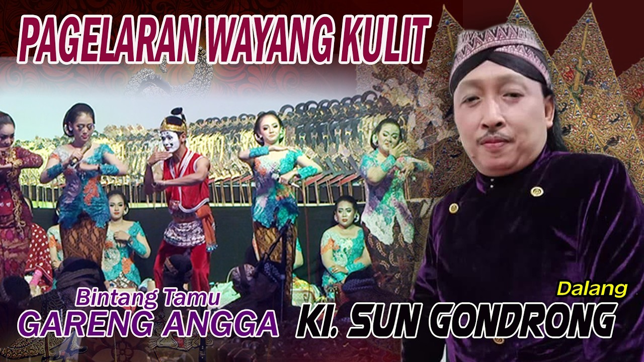 #LIVE Dalang Ki. SUN GNDRONG / Bintang Tamu GARENG ANGGA & KETHOPRAK / Lakon RAMA NITIS