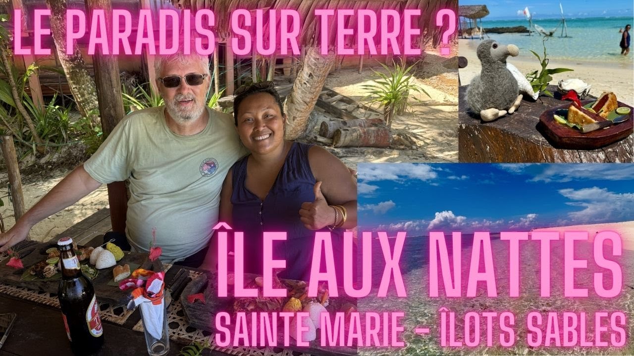 Île aux Nattes - Madagascar 3e partie