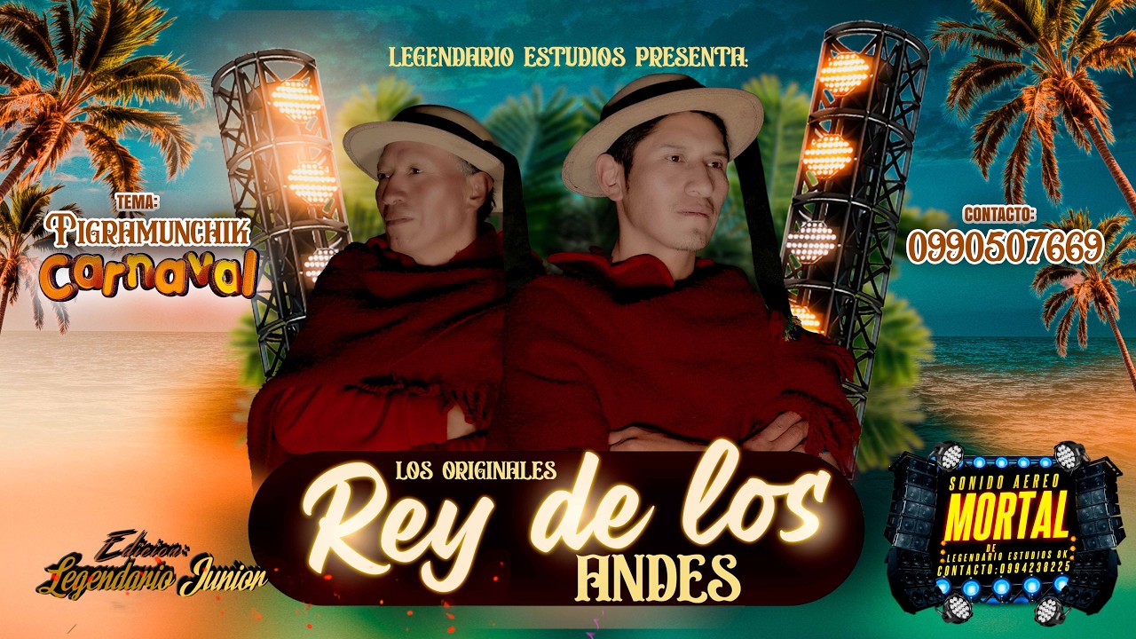 REY DE LOS ANDES |Tigramunchik Carnaval 2026| Legendario Estudios 8K.