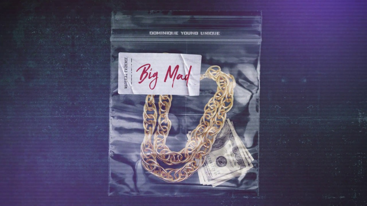 Dominique Young Unique - Big Mad