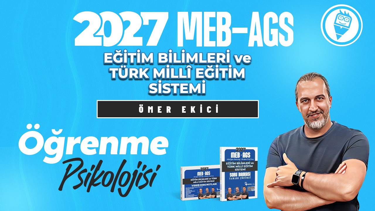 4) MEB-AGS - Öğrenme Psikolojisi - Bağ Kuramı - Ömer EKİCİ - 2026