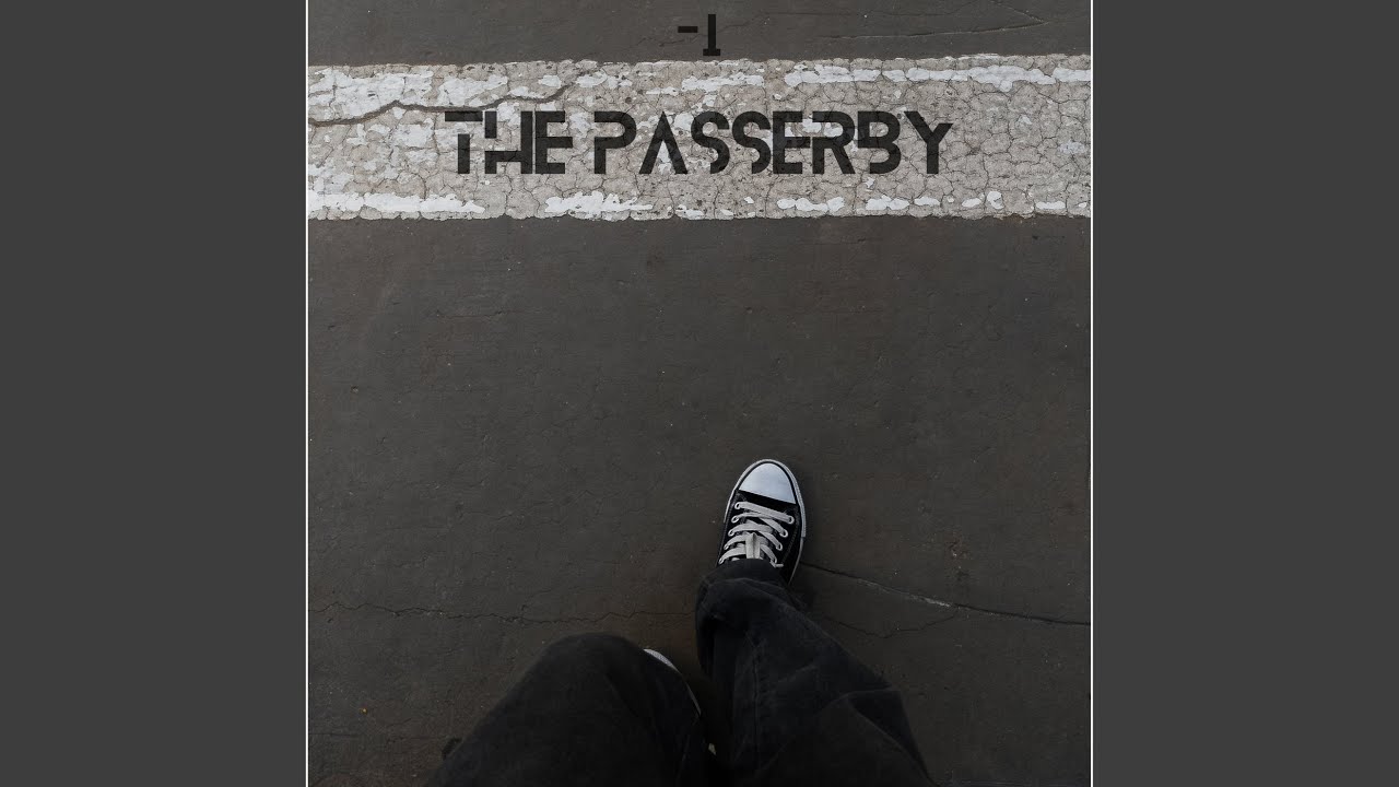 The Passerby