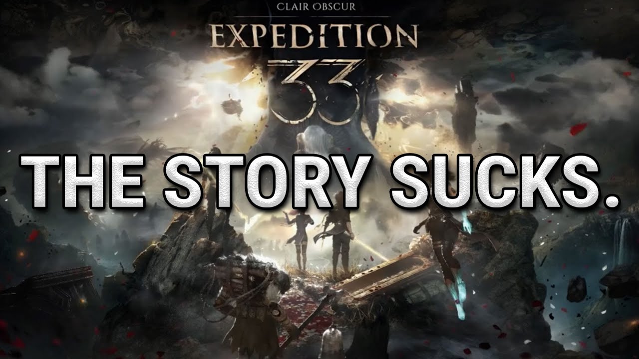 The Story of Clair Obscur: Expedition 33 REALLY SUCKED