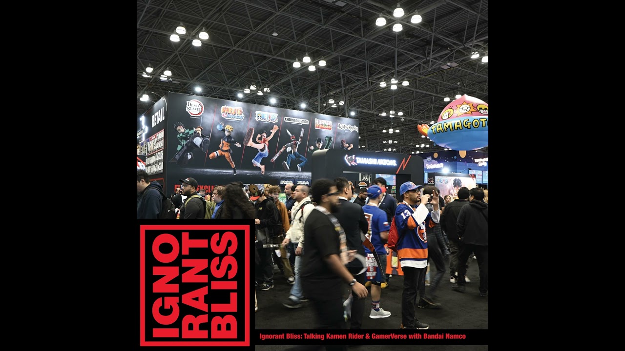 Ignorant Bliss: Bandai Namco Toy & Collectables SDCC/NYCC 2025 B-Sides