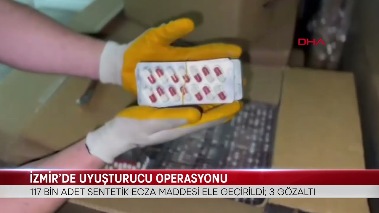 İZMİR’DE UYUŞTURUCU OPERASYONU