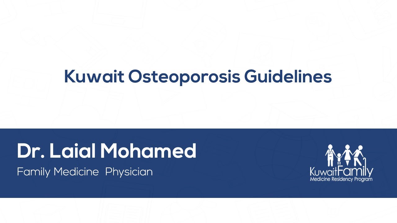 Kuwait Osteoporosis Guidelines