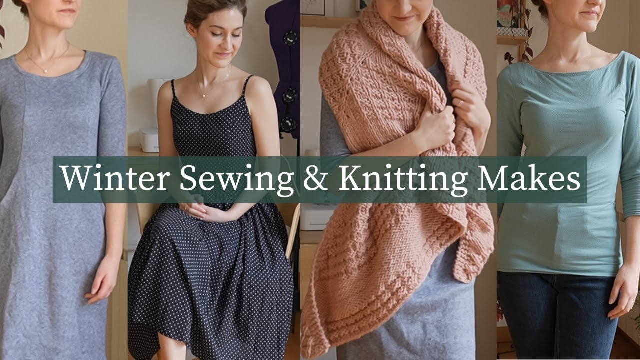 Winter Sewing and Knitting Makes｜2024