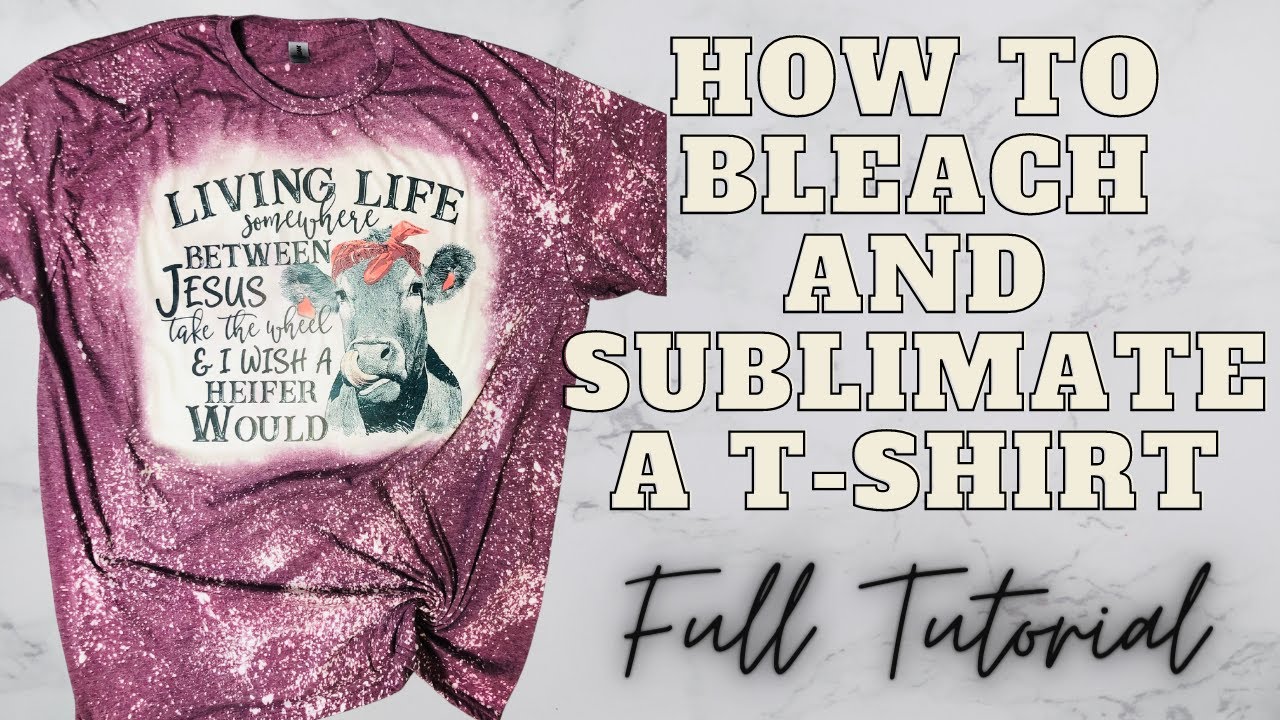 How To Bleach and Sublimate A Shirt | Start to Finish | How To Bleach A T-Shirt For Sublimation