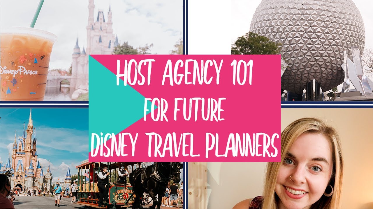 Host Agency 101 for Future Disney Travel Planners