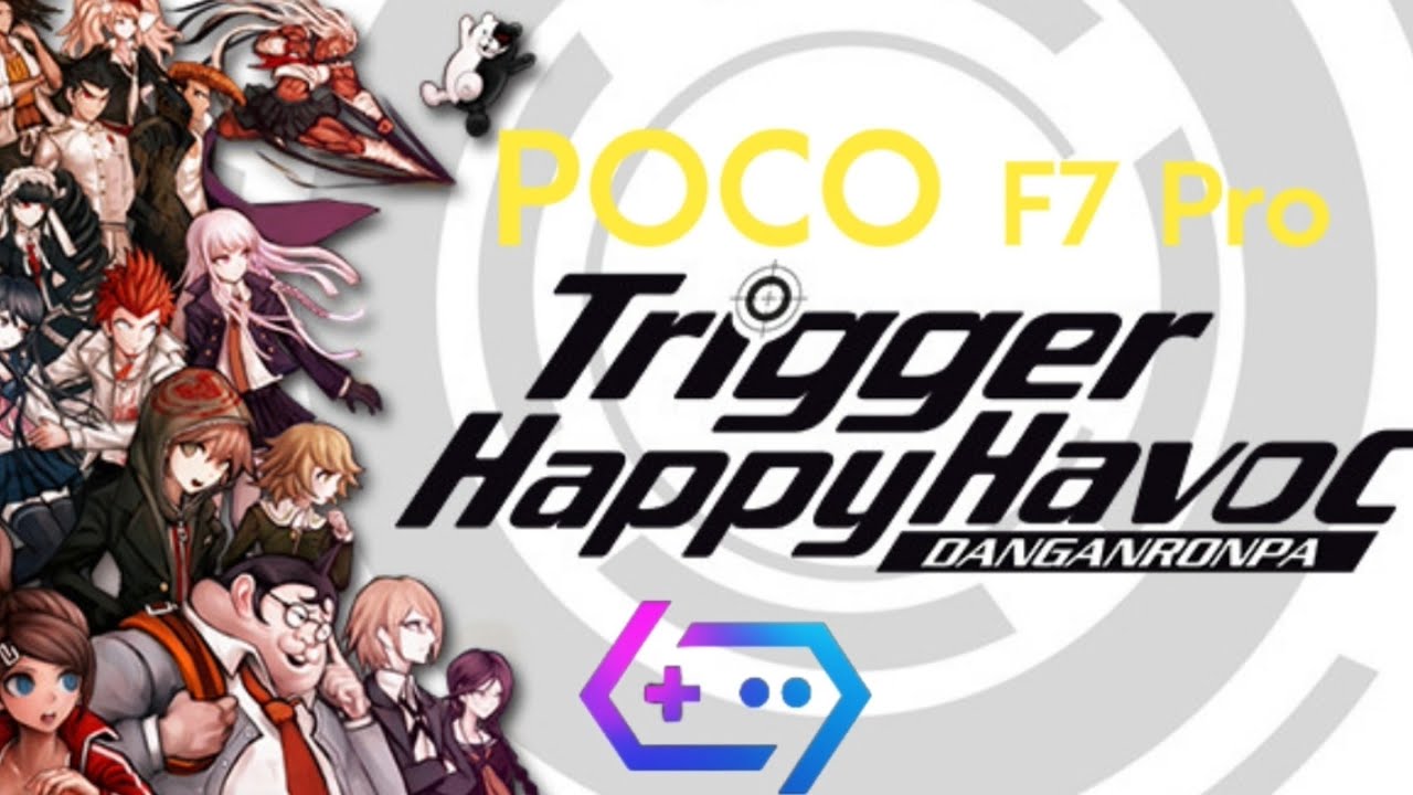 Trigger Happy Havoc: Danganronpa - Gamehub Lite 5.1.0 - Poco F7 Pro