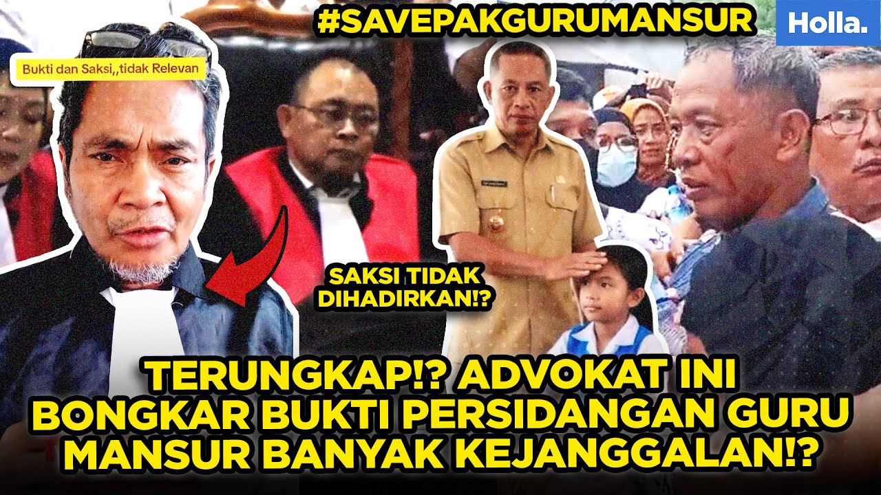 TERUNGKAP!? ADVOKAT INI BONGKAR BUKTI PERSIDANGAN GURU MANSUR BANYAK KEJANGGALAN!?