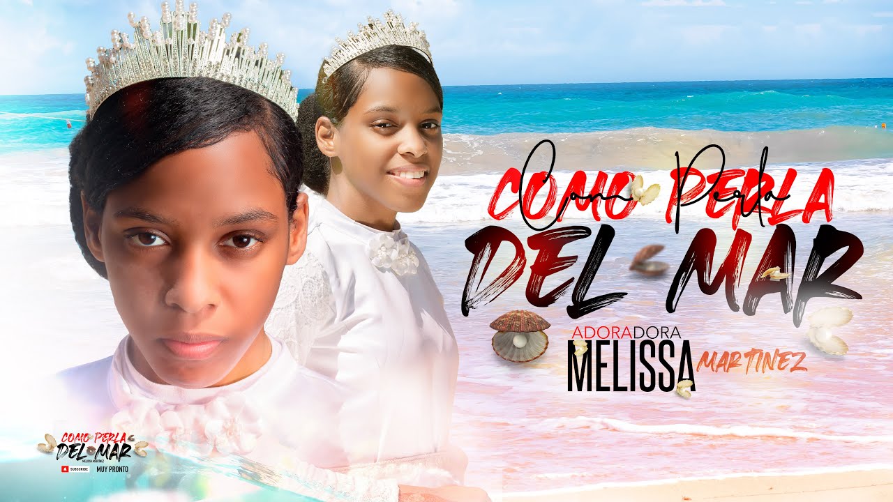 Como Perla del Mar /// Princesa del Reyno 👸❤️Melissa Martínez. (Videos Oficial)
