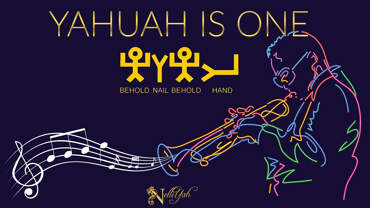 YAHUAH IS ONE by NelliYAH