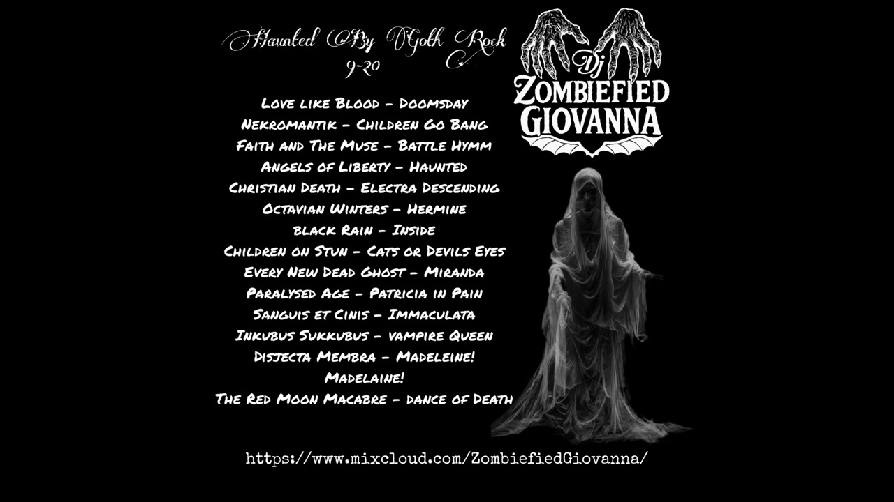 Haunted By Goth Rock ep 1 , Goth Rock playlist 