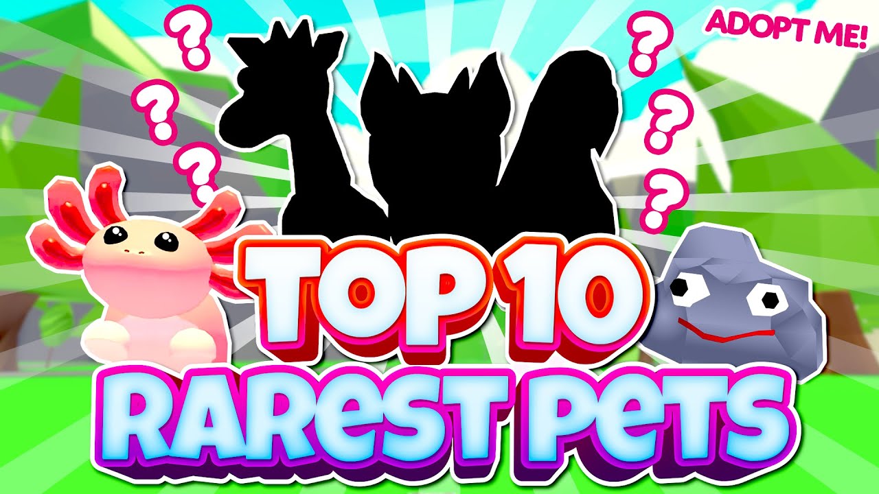 TOP 10 Rarest Pets in Adopt Me 2021 🥇(Roblox)