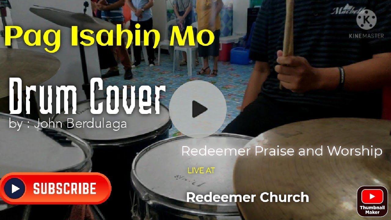 Pag Isahin Mo - Reeemer Church Drum Cam
