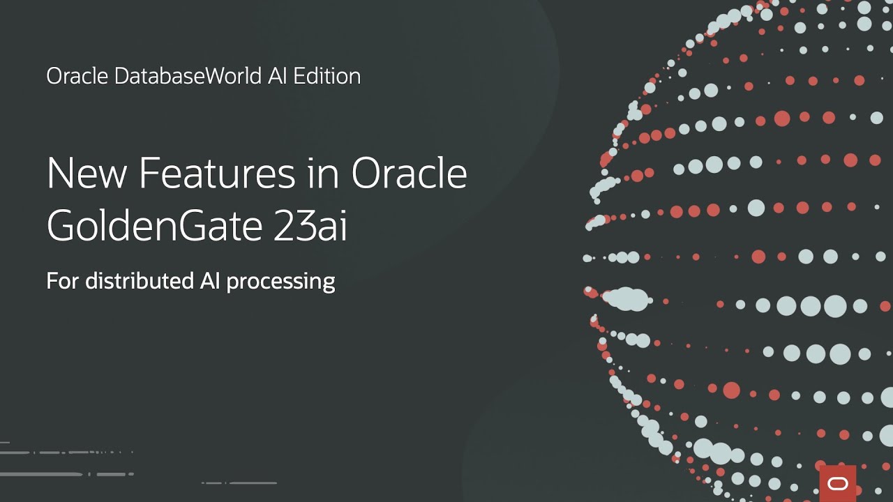Distributed AI Processing with Oracle GoldenGate 23ai | Oracle DatabaseWorld AI Edition