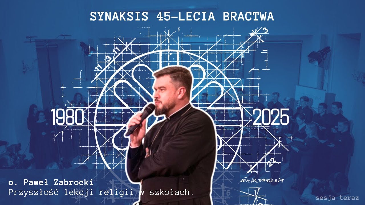 o. Paweł Zabrocki — Przyszłość lekcji religii w szkołach / Synaksis