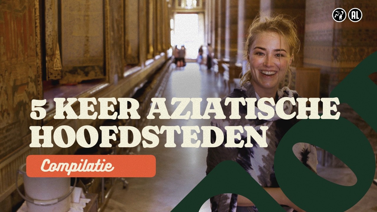 BEST OF: De 5 leukste Aziatische hoofdsteden | 3 OP REIS