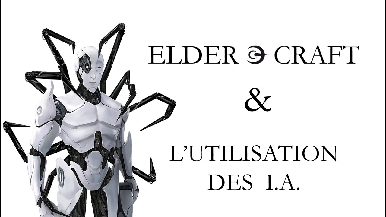 Elder Craft & L' I.A.