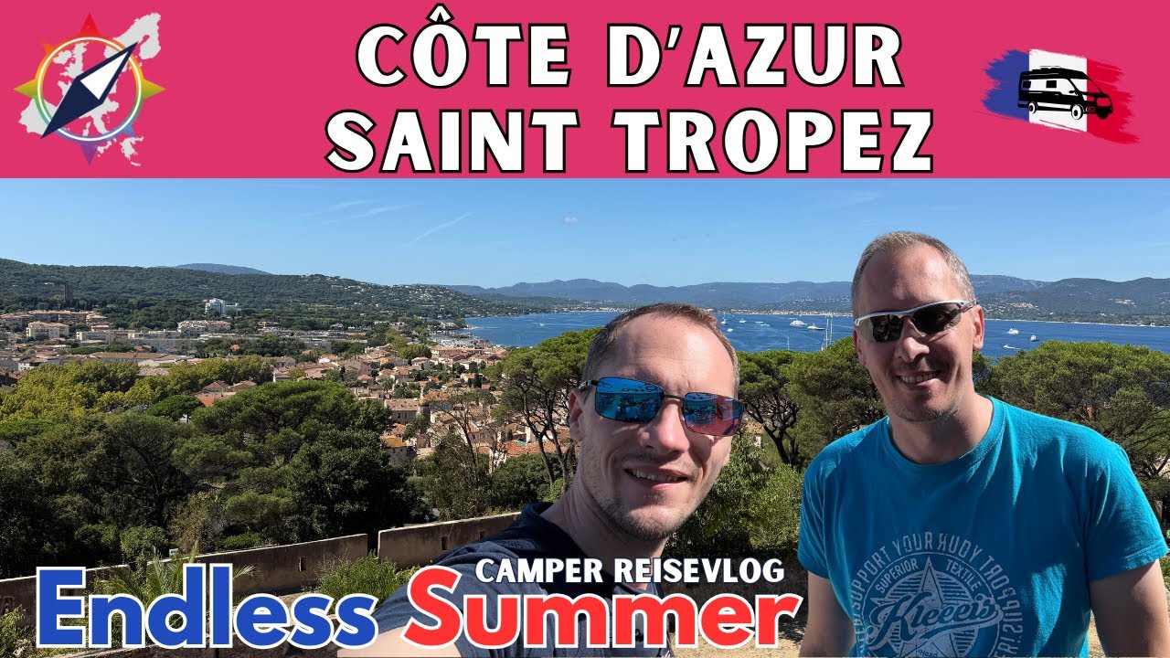 Côte d’Azur mit dem Camper 🏖️ Saint-Tropez & Le Lavandou | Endless Summer 🇫🇷