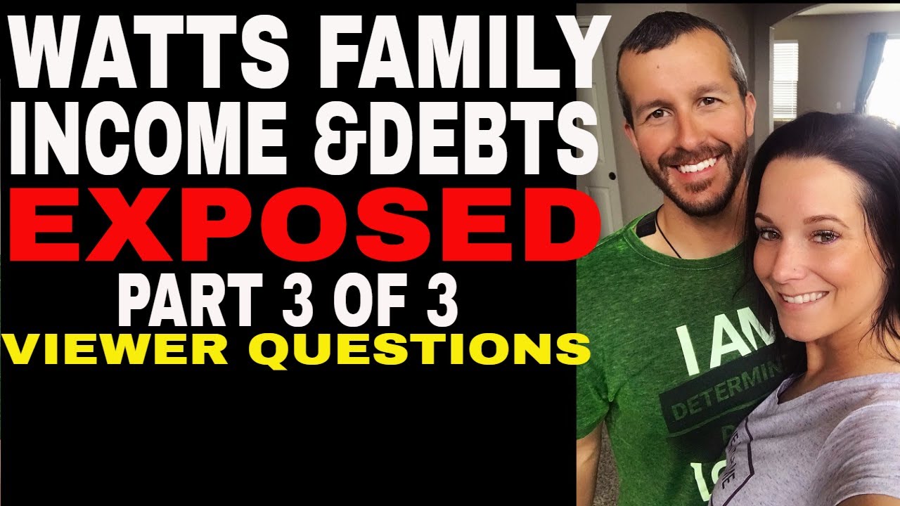 Watts Family Income & Debt PRT# 3 of 3