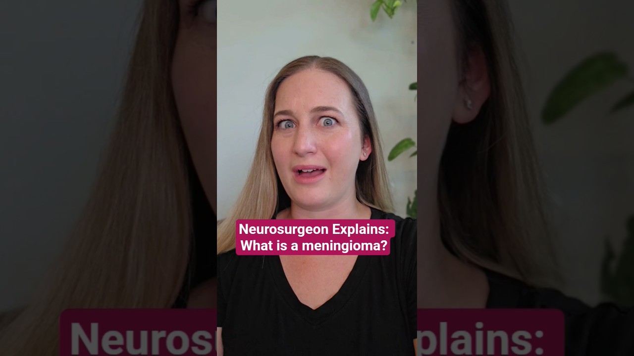 What is a meningioma? #neurosurgeon Explains!
