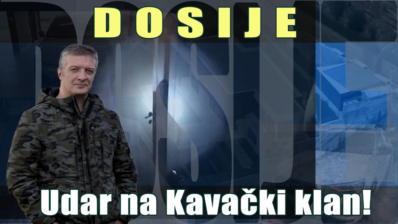 DOSIJE - Udar na Kavački klan!