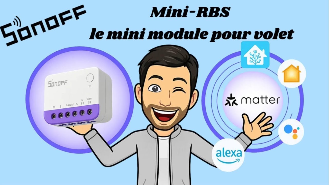 Sonoff Mini-RBS + Matter : Le module ultime pour volets connectés