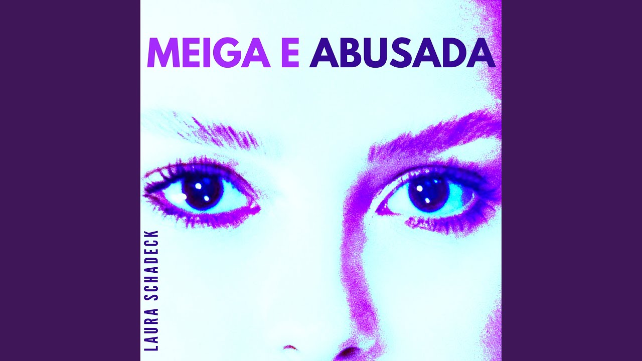 Meiga e Abusada