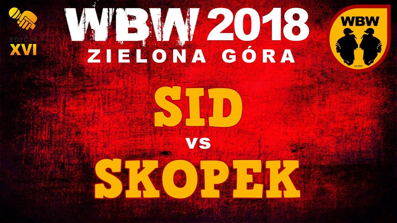 Sid 🆚 Skopek 🎤 WBW 2018 Zielona G&oacute;ra (freestyle rap battle) P&oacute;łfinał