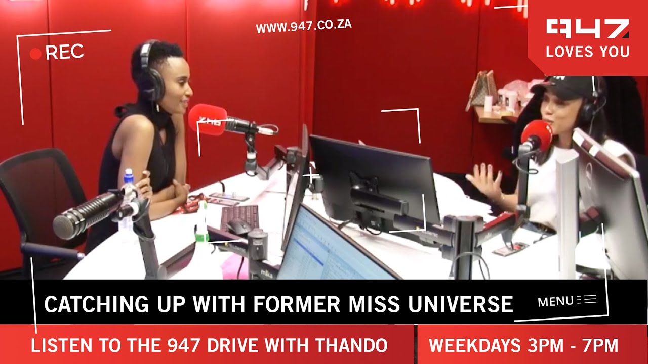 Thando Tabooty catches up with Zozibini Tunzi | 947
