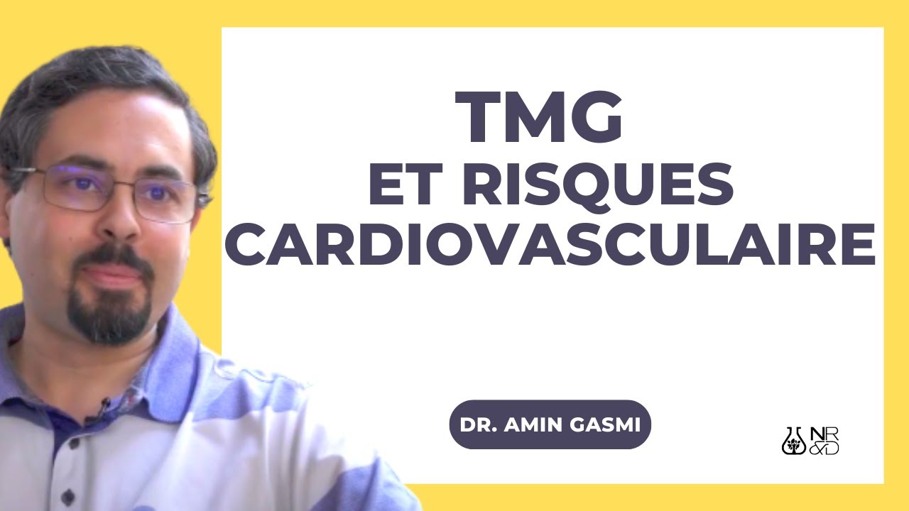 TMG et risques cardiovasculaire
