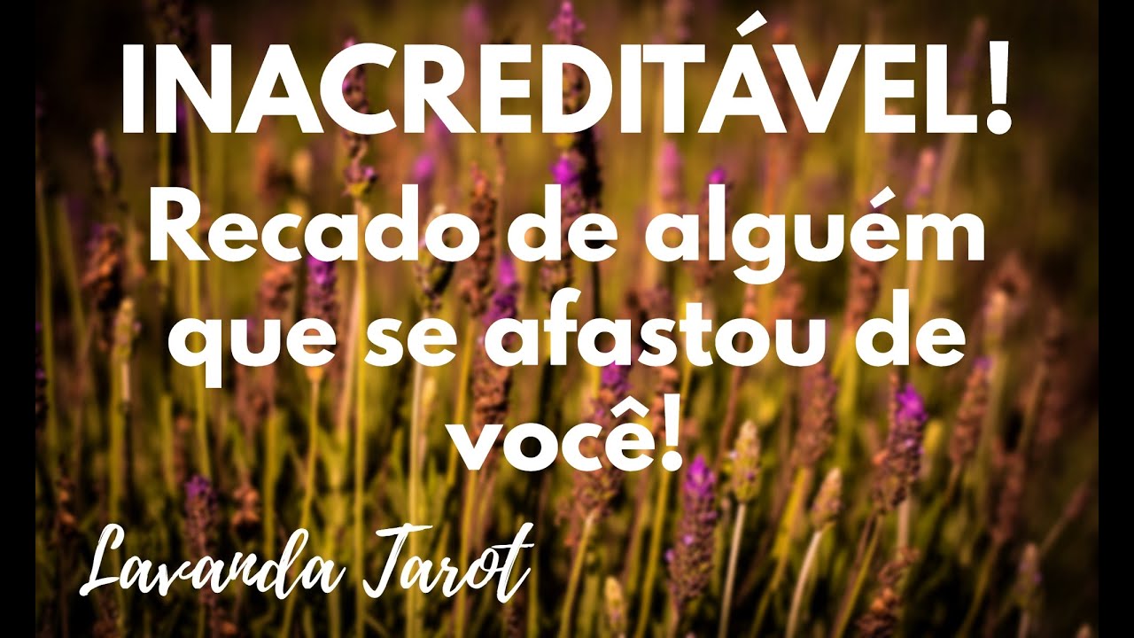#tarot 💜💌🪻 INACREDITÁVEL! Recado de alguém que se afastou de você!💜💌🪻