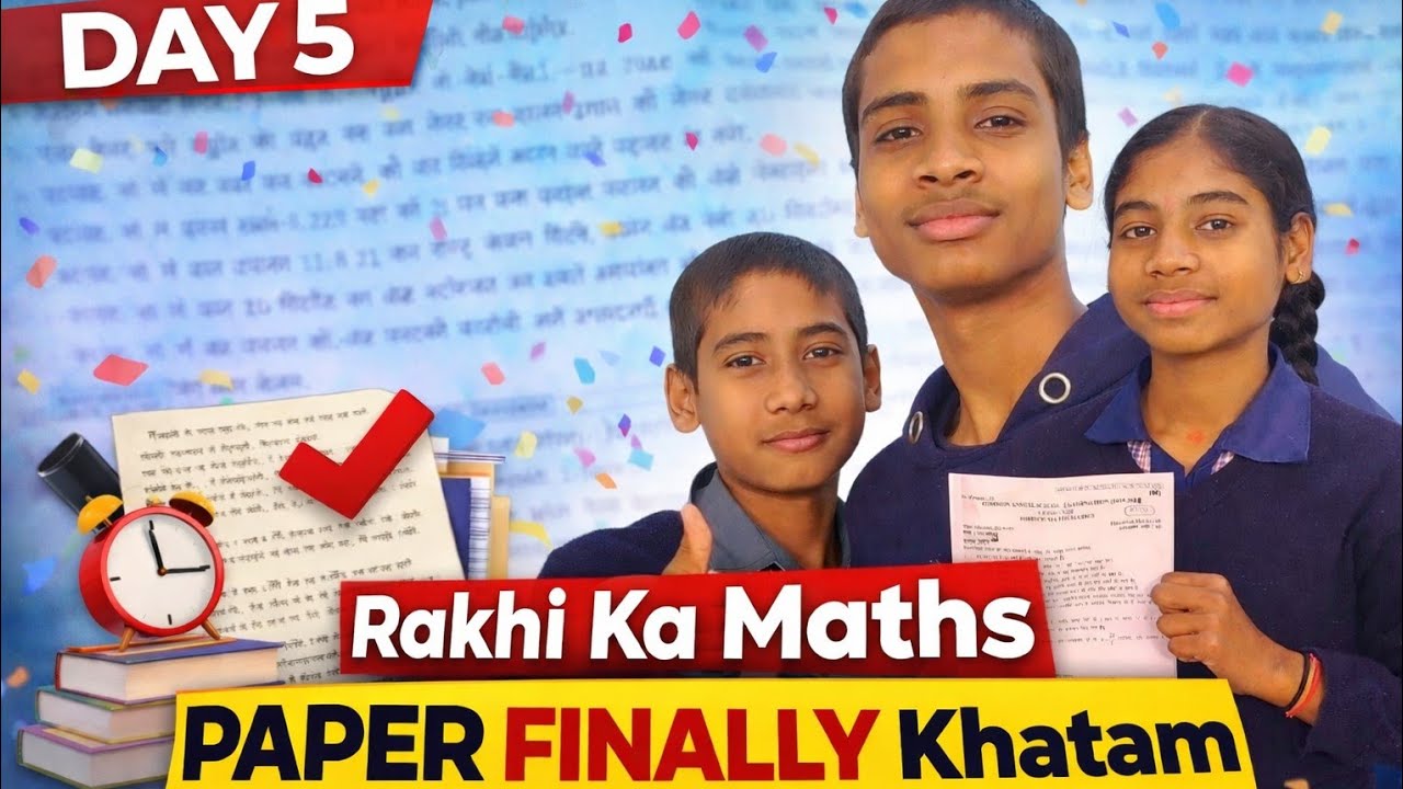 🔥 Day 5 | Rakhi Ka Maths Final Paper 😱 | Aakhir Kaisa Gaya Exam? 🎉