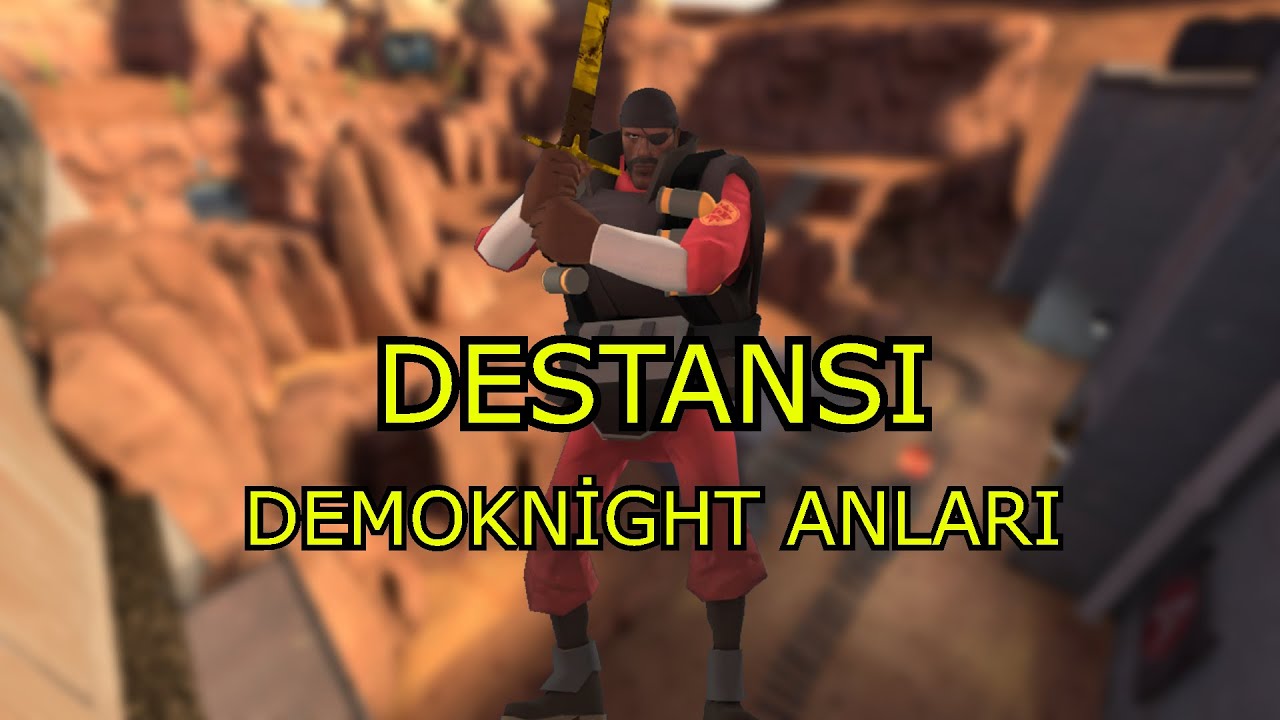 Destansı Demoknight Anları